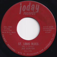 画像をギャラリービューアに読み込む, Joe Burton - St. Louis Blues / Bourbon Street Waltz (7 inch Record / Used)
