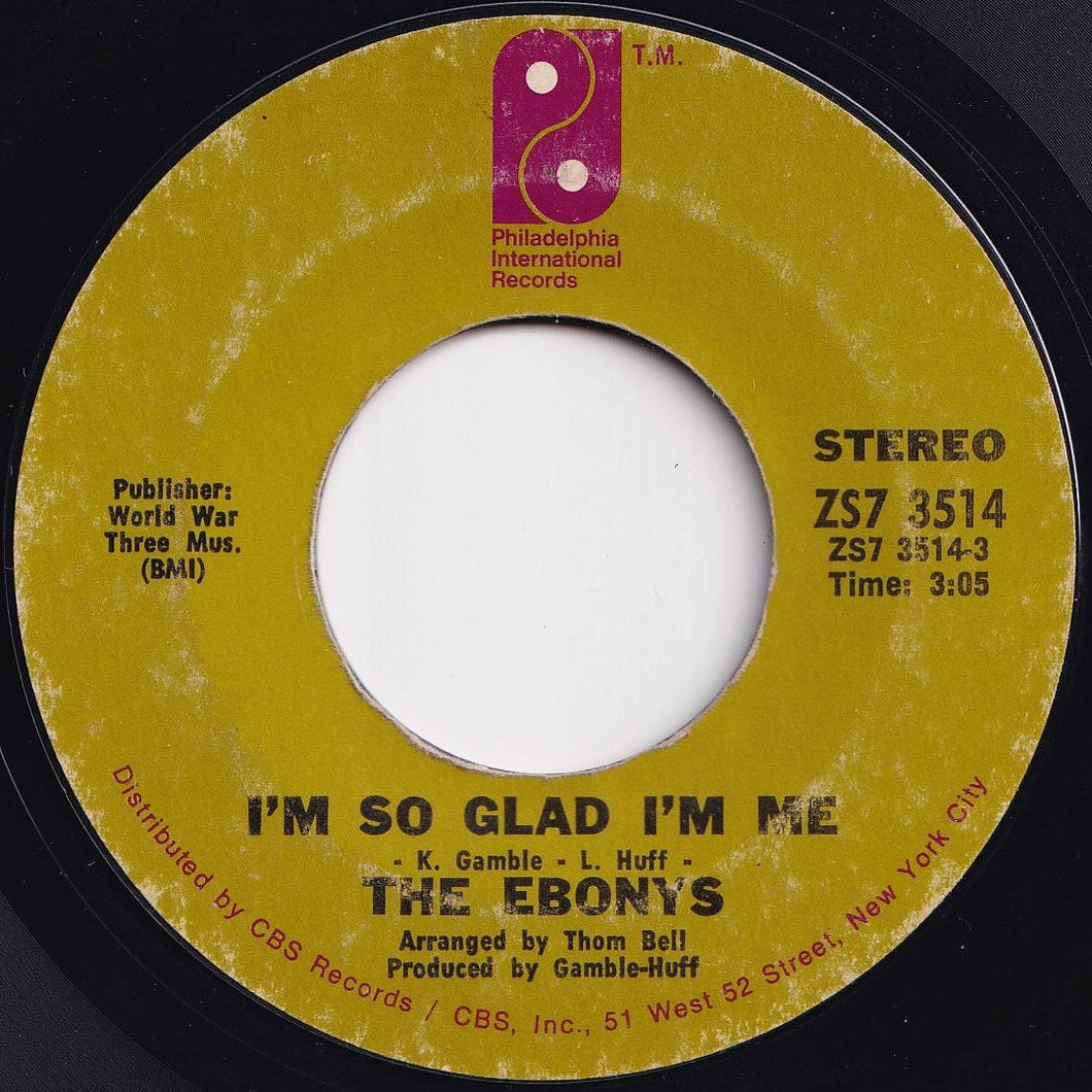 Ebonys - I'm So Glad I'm Me / Do You Like The Way I Love (7 inch Record / Used)