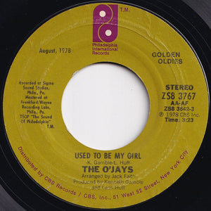 O'Jays - Darlin' Darlin' Baby (Sweet, Tender, Love) / Used To Be My Girl (7 inch Record / Used)