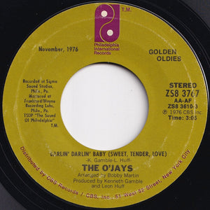 O'Jays - Darlin' Darlin' Baby (Sweet, Tender, Love) / Used To Be My Girl (7 inch Record / Used)