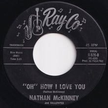 画像をギャラリービューアに読み込む, Nathan McKinney - Weep No More / &quot;Oh&quot; How I Love You (7 inch Record / Used)
