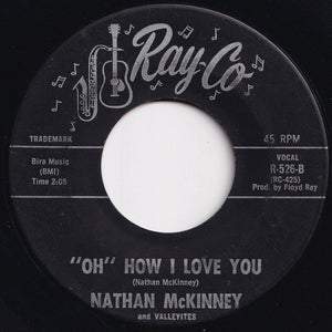 Nathan McKinney - Weep No More / "Oh" How I Love You (7 inch Record / Used)