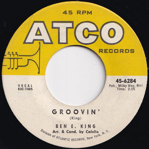 Ben E. King - Groovin' / What Now My Love (7 inch Record / Used)