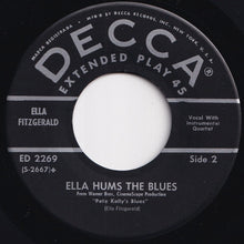 Load image into Gallery viewer, Ella Fitzgerald - Hard Hearted Hannah (The Vamp Of Savannah); Pete Kelly&#39;s Blues / Ella Hums The Blues (7 inch Record / Used)
