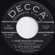 Charger l&#39;image dans la galerie, Ella Fitzgerald - Hard Hearted Hannah (The Vamp Of Savannah); Pete Kelly&#39;s Blues / Ella Hums The Blues (7 inch Record / Used)
