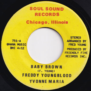 Freddy Youngblood - Baby Brown / That Ain't Right (7 inch Record / Used)