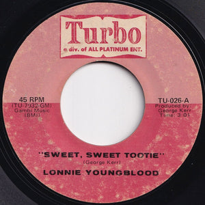 Lonnie Youngblood - Sweet Sweet Tootie / In My Lonely Room (7 inch Record / Used)