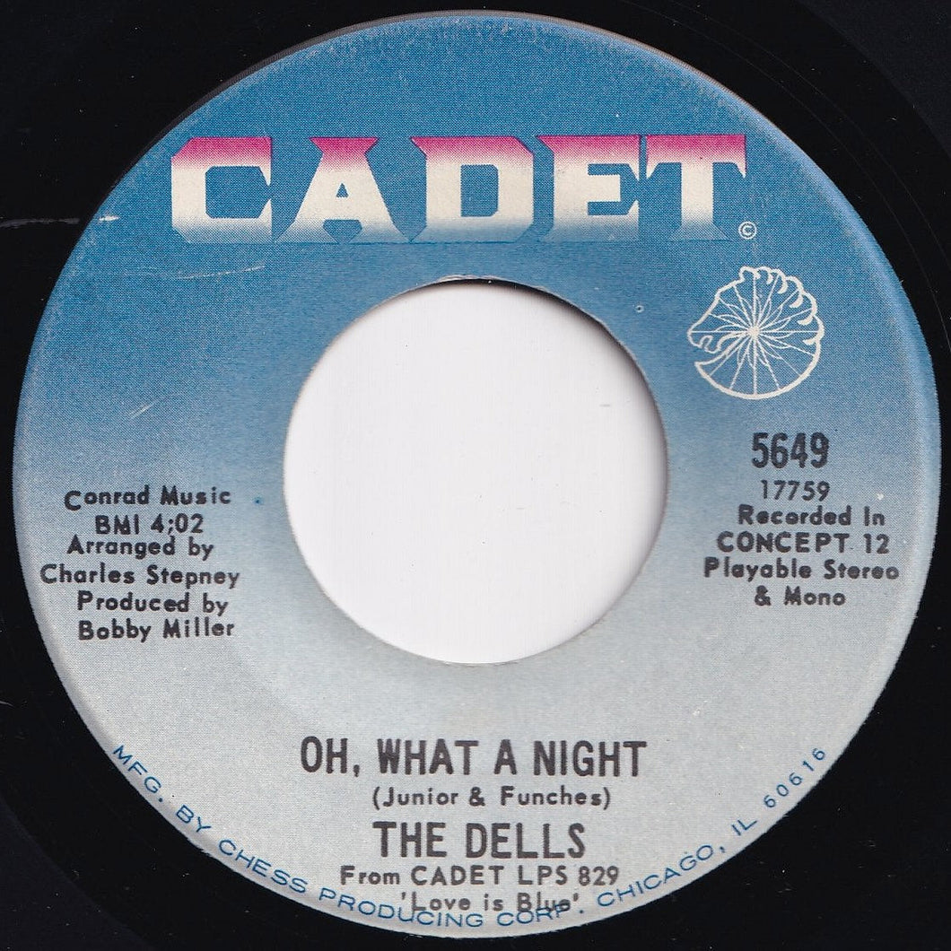 Dells - Oh, What A Night / Believe Me (7 inch Record / Used)