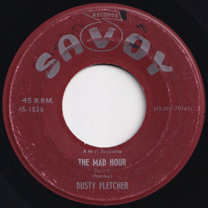 Dusty Fletcher - The Mad Hour (Part 1) / (Part 2) (7 inch Record / Used)