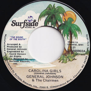 General Johnson, Chairmen - Carolina Girls / Down At The Beach Club (7 inch Record / Used)