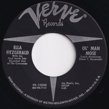 Load image into Gallery viewer, Ella Fitzgerald - Ol&#39; Man Mose / Bill Bailey, Won&#39;t You Please Come Home (7 inch Record / Used)
