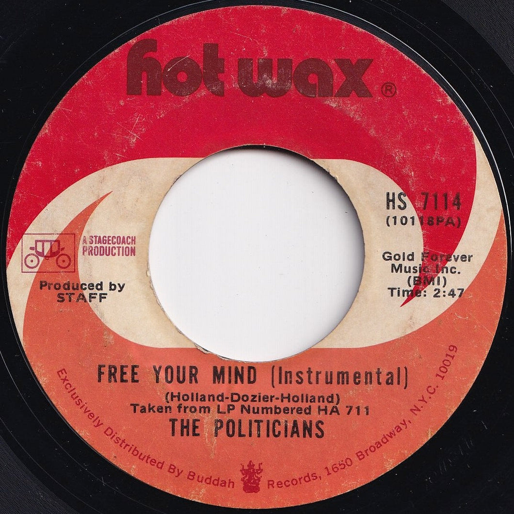 Politicians - Free Your Mind (Instrumental) / Love Machine (Instrumental) (7 inch Record / Used)