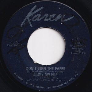 Jimmy Delphs - Don't Sign The Paper / Almost (7 inch Record / Used)