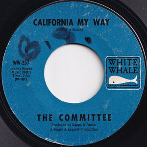 Committee - California My Way / You For Weren't It If (7 inch Record / Used)