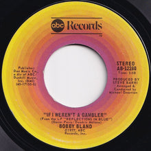 画像をギャラリービューアに読み込む, Bobby Bland - The Soul Of A Man (Edited Version) / If I Weren&#39;t A Gambler (7 inch Record / Used)
