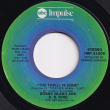 Load image into Gallery viewer, Bobby Bland, B.B. King - The Thrill Is Gone / Everyday (I Have The Blues) (7 inch Record / Used)
