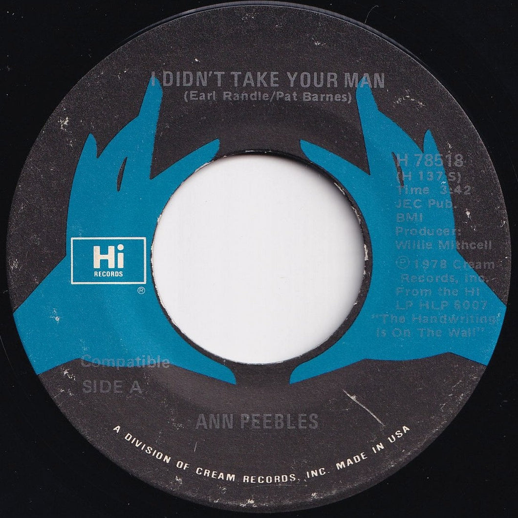 Ann Peebles - I Didn't Take Your Man / Being Here With You (7 inch Record / Used)