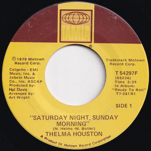 Thelma Houston - Saturday Night, Sunday Morning / Come To Me (7 inch Record / Used)