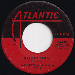 Ray Charles And His Orchestra - Rockhouse (Part 1) / (Part 2) (7 inch Record / Used)