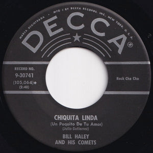 Bill Haley And His Comets - Whoa Mabel! / Chiquita Linda (Un Poquito De Tu Amor) (7 inch Record / Used)