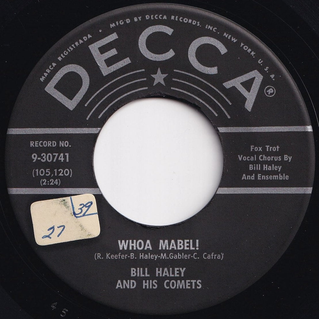 Bill Haley And His Comets - Whoa Mabel! / Chiquita Linda (Un Poquito De Tu Amor) (7 inch Record / Used)