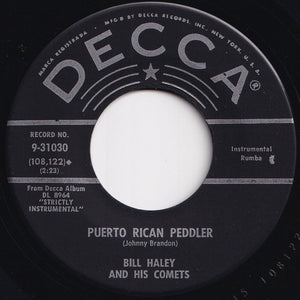 Bill Haley And His Comets - Skokiaan (South African Song) / Puerto Rican Peddler (7 inch Record / Used)