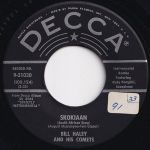 Bill Haley And His Comets - Skokiaan (South African Song) / Puerto Rican Peddler (7 inch Record / Used)