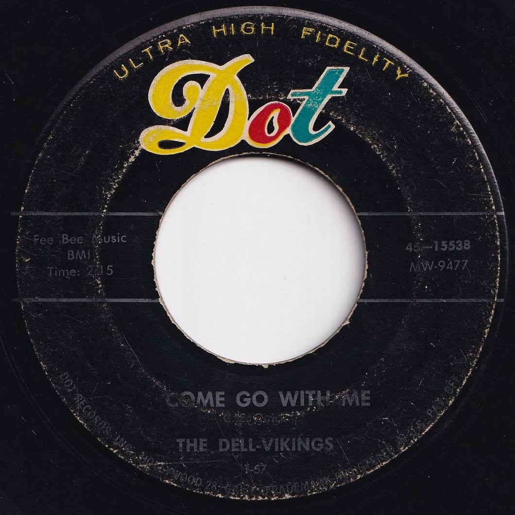 Dell-Vikings - Come Go With Me / How Can I Find True Love (7 inch Record / Used)