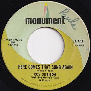 Roy Orbison - Only The Lonely (Know The Way I Feel) / Here Comes That Song Again (7 inch Record / Used)