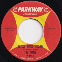 Load image into Gallery viewer, Tymes - So Much In Love / Roscoe James McClain (7 inch Record / Used)
