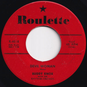 Buddy Knox - Hula Love / Devil Woman (7 inch Record / Used)