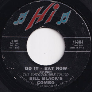 Bill Black's Combo - Do It - Rat Now / Little Jasper (7 inch Record / Used)