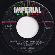 Load image into Gallery viewer, Ricky Nelson - Be-Bop Baby / Have I Told You Lately That I Love You? (7 inch Record / Used)
