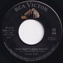 Load image into Gallery viewer, Duane Eddy - Your Baby&#39;s Gone Surfin&#39; / Shuckin&#39; (7 inch Record / Used)
