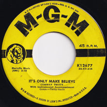 Load image into Gallery viewer, Conway Twitty - It&#39;s Only Make Believe / I&#39;ll Try (7 inch Record / Used)
