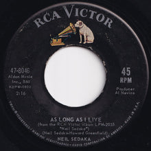 Load image into Gallery viewer, Neil Sedaka - Breaking Up Is Hard To Do / As Long As I Live (7 inch Record / Used)
