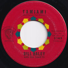 Load image into Gallery viewer, Bill Haley And His Comets - Candy Kisses / Tamiami (7 inch Record / Used)
