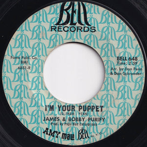 James & Bobby Purify - I'm Your Puppet / So Many Reasons (7 inch Record / Used)