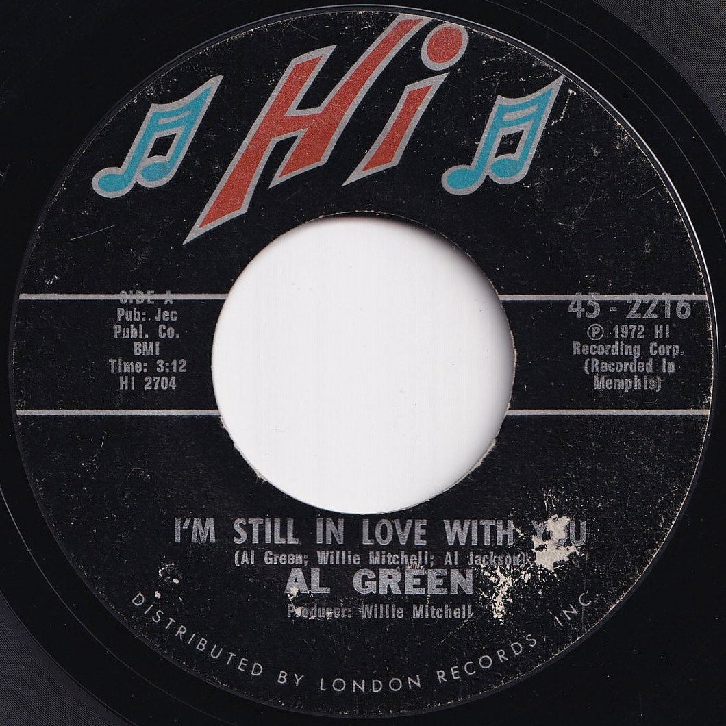 Al Green - I'm Still In Love With You / Old Time Lovin' (7 inch Record / Used)