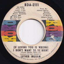 画像をギャラリービューアに読み込む, Luther Ingram - (If Loving You Is Wrong) I Don&#39;t Want To Be Right / Puttin&#39; Game Down (7 inch Record / Used)
