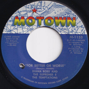 Diana Ross And The Supremes, Temptations - The Weight / For Better Or Worse (7 inch Record / Used)