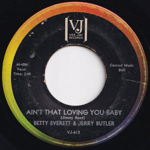 Betty Everett, Jerry Butler - Let It Be Me / Ain't That Loving You Baby (7 inch Record / Used)