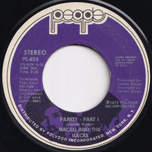 Load image into Gallery viewer, Maceo And The Macks - Parrty (Part 1) / (Part 2) (7 inch Record / Used)
