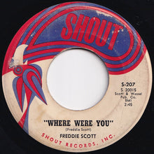 Load image into Gallery viewer, Freddie Scott - Are You Lonely For Me / Where Were You (7 inch Record / Used)
