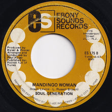 画像をギャラリービューアに読み込む, Soul Generation - Body And Soul (That&#39;s The Way It&#39;s Got To Be) / Mandingo Woman (7 inch Record / Used)
