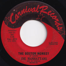 Load image into Gallery viewer, Manhattans - Follow Your Heart / The Boston Monkey (7 inch Record / Used)
