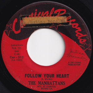 Manhattans - Follow Your Heart / The Boston Monkey (7 inch Record / Used)