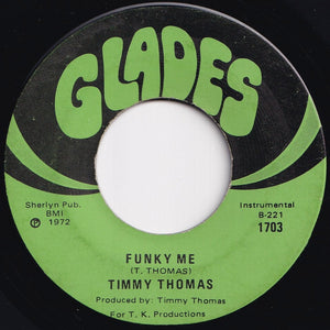 Timmy Thomas - Why Can't We Live Together / Funky Me (7 inch Record / Used)