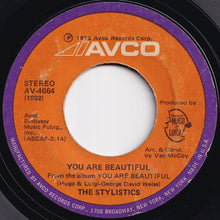 Load image into Gallery viewer, Stylistics - You Are Beautiful / Michael Or Me (7 inch Record / Used)
