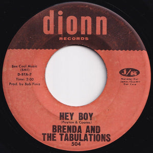 Brenda And The Tabulations - Hey Boy / When You're Gone (7 inch Record / Used)